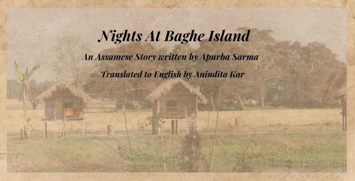 Nights at Baghe Island— Apurba Sarma