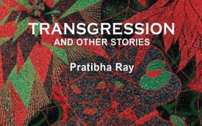 Book review: Transgression and Other Stories— Pratibha Ray