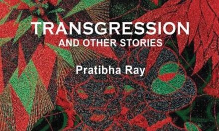 Book review: Transgression and Other Stories— Pratibha Ray