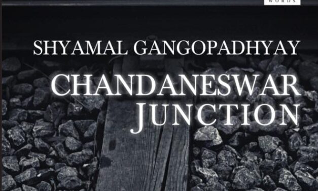 Book Excerpt of Chandaneshwar Junction— Shyamal Gangopadhyay