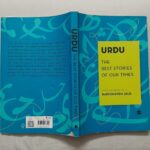 Urdu: The Best Stories of Our Times— A Book Review by Yashodhara Gupta