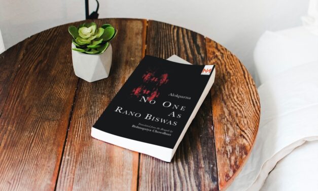 No One As Rano Biswas: A Review— Yashodhara Gupta